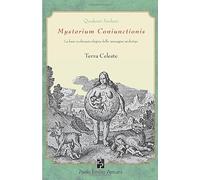 Terra Celeste: Mysterium Coniunctionis.: La base ecobiopsicologica delle immagini archetipe