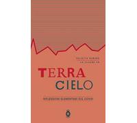Terra-cielo. Riflessioni elementari sul covid e sulla guerra