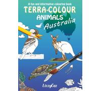 Terra-Colour Animals: Australia: A fun and informative colouring book