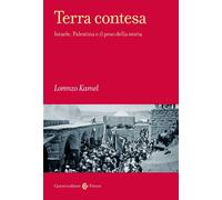 Terra contesa. Israele, Palestina e il peso della storia [Paperback] [May 26, 20