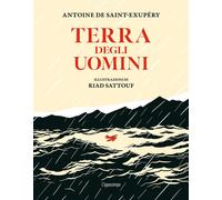 Terra degli uomini. Ediz. a colori - [L'Ippocampo]