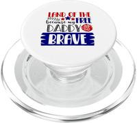 Terra dei liberi perché mio padre è coraggioso, patriottico negli Stati Uniti PopSockets PopGrip per MagSafe