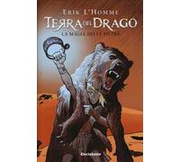 Terra del drago. La magia delle pietre. Vol. 1