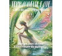Terra delle fate: Libro da colorare