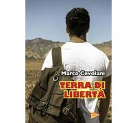 Terra di libertà. Ci pensa Mattia