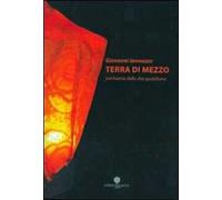 Terra di mezzo. Psichiatria della vita quotidiana