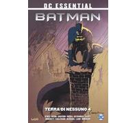 Terra di nessuno. Batman. Vol. 4