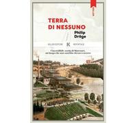 Terra di nessuno. L'incredibile storia di Moresnet, un luogo che non sarebbe dovuto esistere