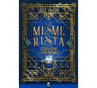 Terra di sogni e cuori infranti. La mesmerista