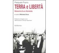 Terra e libertà. Itinerario di un riformista