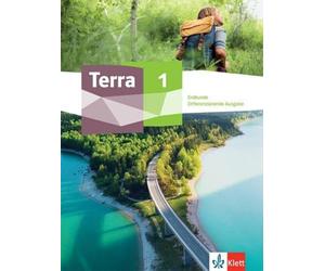 Terra Erdkunde 1. Differenzierende Ausgabe Nordrhein-Westfalen. Schülerbuch Klasse 5/6