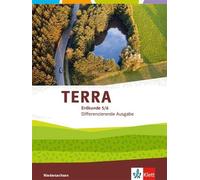 TERRA Erdkunde 5/6. Differenzierende Ausgabe Niedersachsen, B (Copertina rigida)