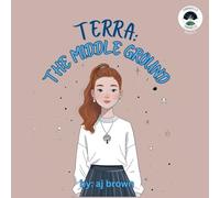 Terra: Finding the Middle Ground: 5
