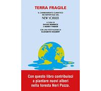 Terra fragile. Il cambiamento climatico nei reportage del New Yorker