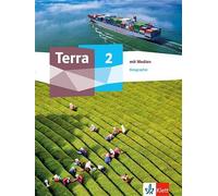 Terra Geographie 2. Schulbuch mit Medien Klasse 7-10: Schulbuch mit Medien Klasse 7-10
