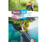 Terra Geographie 5/6. Arbeitsheft Klasse 5/6. Ausgabe Baden-Württemberg Gymnasium: Arbeitsheft Klasse 5/6