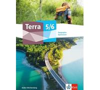 Terra Geographie 5/6. Ausgabe Baden-Württemberg Gymnasium: Sc (Copertina rigida)