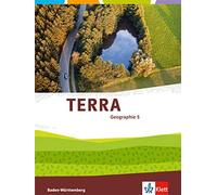 TERRA Geographie 5. Ausgabe Baden-Württemberg: Schulbuch Klas (Copertina rigida)