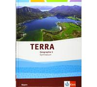 TERRA Geographie 5. Ausgabe Bayern Gymnasium: Schulbuch Klass (Copertina rigida)