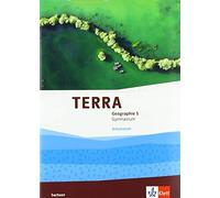 TERRA Geographie 5. Ausgabe Sachsen Gymnasium: Arbeitsheft Klasse 5 (Broschüre)