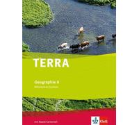 TERRA Geographie 8. Ausgabe Sachsen Mittelschule, Oberschule: (Copertina rigida)