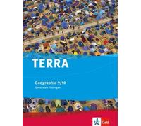 TERRA Geographie 9/10. Ausgabe Thüringen Gymnasium: Schulbuch (Copertina rigida)
