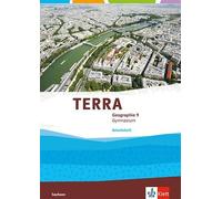 TERRA Geographie 9. Ausgabe Sachsen Gymnasium: Arbeitsheft Klasse 9 (Broschüre)