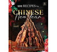 Terra H Compasso 101 Recipes for Chinese New Year (Tascabile)