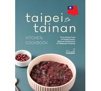 Terra H Compasso Taipei to Tainan Kitchen Cookbook (Tascabile)