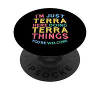 Terra Here Doing Terra Things Funny Terra Name PopSockets PopGrip Adesivo