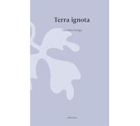 Terra ignota / La crecida del día