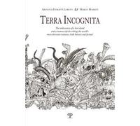 Terra incognita. The rediscovery of a lost island and a manuscript describing the world's most aberrant creatures, both literary and factual