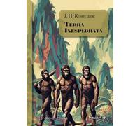 Terra inesplorata. Il viaggio straordinario di Hareton Ironcastle