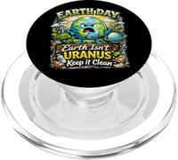 Terra Isnt Urano Keep It Clean Funny Earth Day PopSockets PopGrip per MagSafe