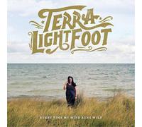 Terra Lightfoot Every Time My Mind Runs Wild (CD) Album