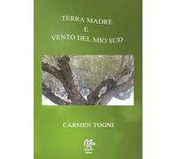 Terra madre e vento del mio sud