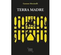 Terra madre [Paperback] [Jan 01, 2025] Mercinelli, Gaetano