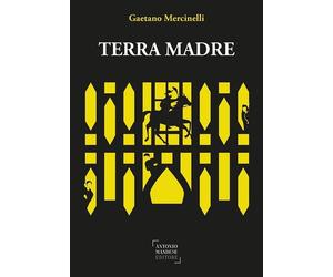 Terra madre [Paperback] [Jan 01, 2025] Mercinelli, Gaetano