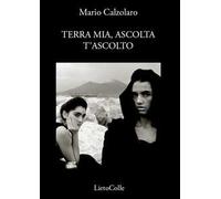 Terra mia, ascolta t'ascolto