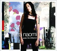 Terra Naomi - Sotto l'influenza