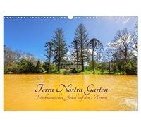 Terra Nostra Garten - ein botanisches Juwel auf den Azoren (Wandkalender 2026 DIN A3 quer), CALVENDO Monatskalender: Botanischer Garten der Extraklasse