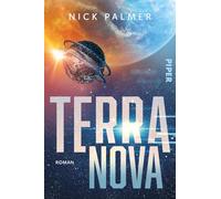 Terra Nova: Roman | Das epische Finale der fantastischen Space Opera für alle Fans von 'Perry Rhodan'
