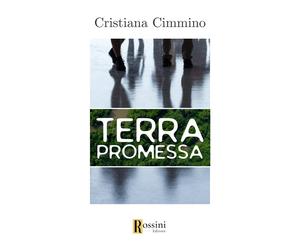Terra promessa - Cimmino Cristiana