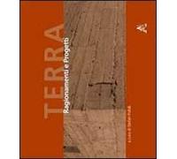 Terra. Ragionamenti e progetti