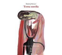 Terra sorella. Testo russo a fronte. Ediz. bilingue