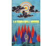 TERRA SULL'ABISSO (LA) - Stewart George R. - 2022 - Del Vecchio Editore