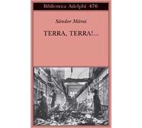 Terra, terra... - Márai Sándor