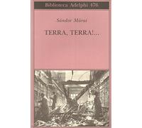 Terra, terra... - Márai Sándor