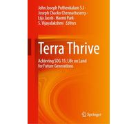 Terra Thrive: Achieving Sdg 15: Life on Land for Future Generations