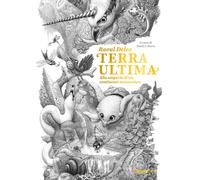 Libri Deleo Raoul - Terra Ultima. Alla Scoperta Di Un Continente Sconosciuto